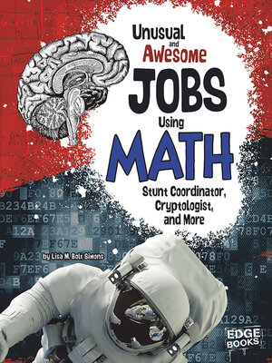 cover image of Unusual and Awesome Jobs Using Math